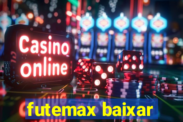 futemax baixar